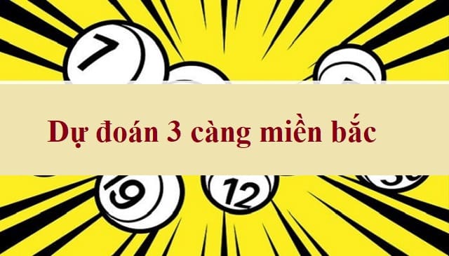 3 càng miền bắc từ chuyển gia chơi là trúng